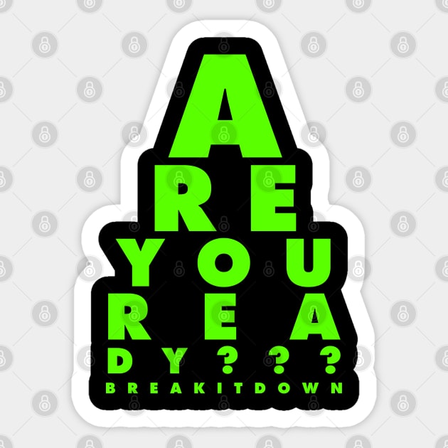 R U READY Sticker by lockdownmnl09